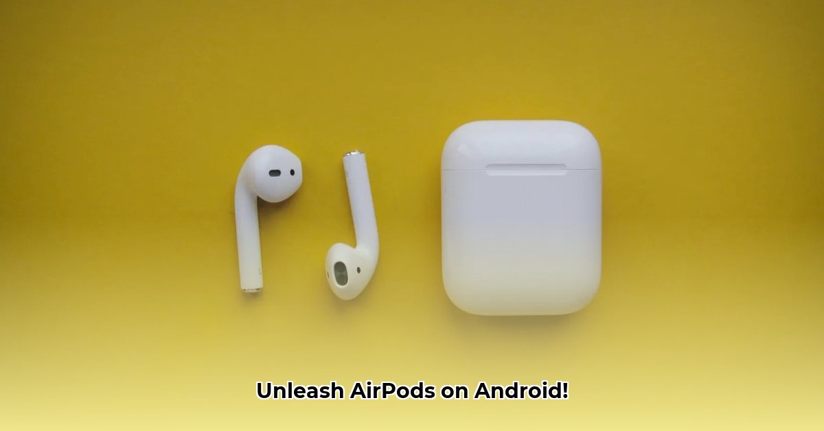 andropods-airpods-on-android